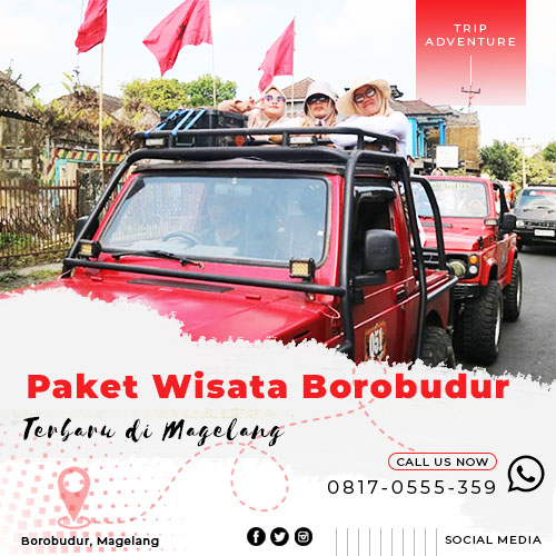 Paket Wisata Borobudur Terbaru di Magelang