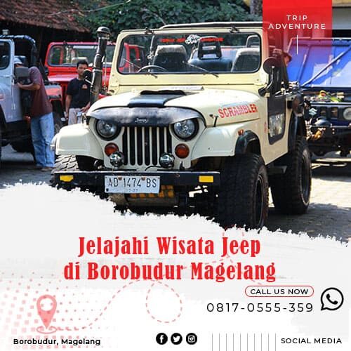 Jelajahi Wisata Jeep di Borobudur Magelang